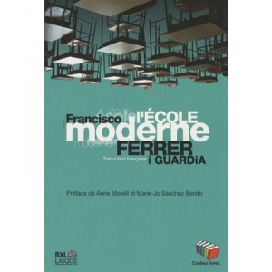 L'ecole Moderne - Francisco Ferrer