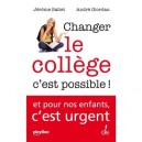 Changer Le College, C'est Possible ! - Jerome Saltet , Andre Giordan