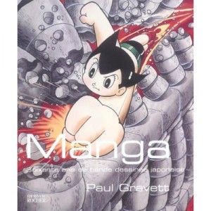 Manga: Sixty Years of Japanese Comics - Paul Gravett