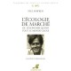 L'ecologie De Marche , Ou L'economie Quand Tout Le Monde Gagne - Paul Hawken
