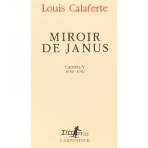 Mirror Janus (books V) from 1980 to 1981 - Louis Calaferte