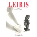 Miroir De L'afrique - Michel Leiris