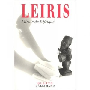 Mirror of Africa - Michel Leiris