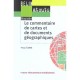 Le Commentaire De Cartes Et De Documents Geographiques - Philippe Cadene