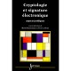 Cryptologie Et Signature Electronique Aspects Juridiques - Alain Bensoussan