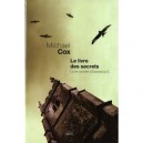 Le Livre Des Secrets , La Face Cachee D'esperanza G. - Michael Cox