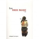 Miroir Magique - Esse