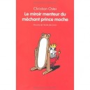 Le Miroir Menteur Du Mechant Prince Moche - Oster