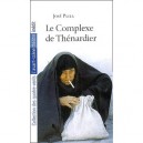 Le Complexe De Thenardier - Jose Pliya