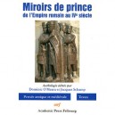 Miroirs Du Prince, De L'empire Romain Au Iv Siecle - Dominic O'meara , Jacques Schamp