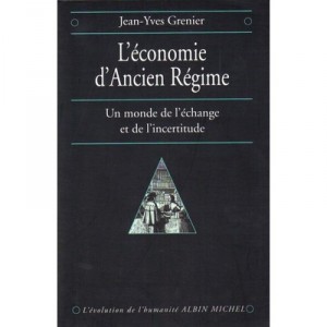 L'economie D'ancien Regime - Jean-yves Grenier