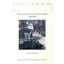 L'economie De La Zone Non Occupee, 1940-1942 - Herve Joly