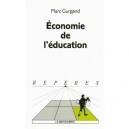 L'economie De L'education - Marc Gurgand