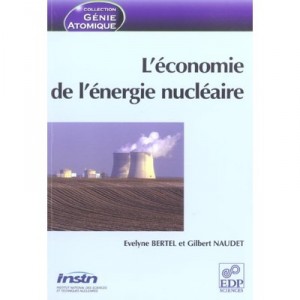 L'economie De L'energie Nucleaire - Evelyne Bertel , Gilbert Naudet