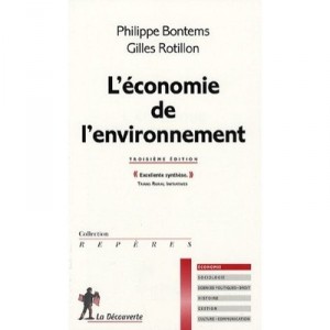 The environmental economics - Philippe Bontems, Gilles Rotillon
