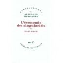 L'economie Des Singularites - Lucien Karpik