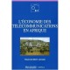 L'economie Des Telecommunications En Afrique - Raymond-marin Lemesle