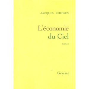 L'economie Du Ciel - Jacques Chessex