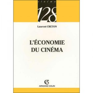 The economics of film 50 sheets - Laurent Creton