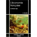 L'economie Francaise Au Moyen Age - A. Derville