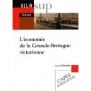 L'economie De La Grande-bretagne Victorienne - Francois Crouzet