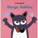 Mange, Babilou - Pierrick Bisinski