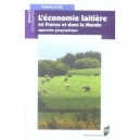 L'economie Laitiere En France Et Dans Le Monde , Approche Geographique - Eugene Calvez