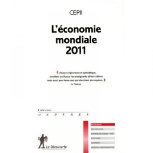 L'economie Mondiale (edition 2011) - Cepii