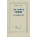 L'economie Morale , Pauvrete, Credit Et Confiance Dans L'europe Preindustrielle - Laurence Fontaine