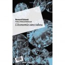L'economie Sans Tabou - Bernard Salanie