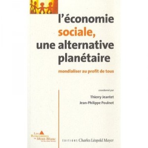 L'economie Sociale Dans Le Monde - Jeantet T. Poulnot J