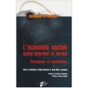 L'economie Sociale Entre Informel Et Formel , Paradoxes Et Innovations - Annie Dussuet , Jean-marc Lauzanas