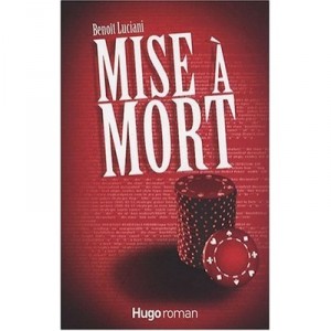 Mise A Mort - Benoit Luciani