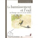 Revue La Licorne T.94, Le Bannissement Et L'exil En Europe Aux Xvie Et Xviie Siecles - Yan Brailowsky , Pascale Drouet