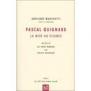 Mise Au Silence - Quignard