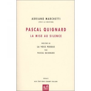 Mise Au Silence - Quignard