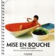 Mise En Bouche - Annick Jeanmairet