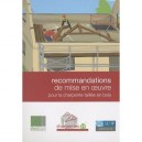 Recommandations De Mise En Oeuvre Pour La Charpente Taillee En Bois - Collectif Irabo