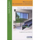 Mise En Oeuvre Des Menuiseries En Aluminium , En Travaux Neufs Et Rehabilitation , Guide Pratique Du Developpement Durable - Je