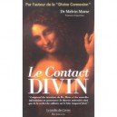 Le Contact Divin - Melvin Morse