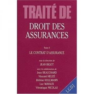 Le Contrat D'assurance - Jean Bigot , Jean Beauchard , Vincent Heuze , Jerome Kullmann , Luc Mayaux , Veronique Nicolas