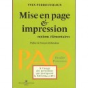Mise En Page Et Impression , Notions Elementaires - Francois Richaudeau