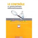 Le Controle Des Associations Subventionnees - Serge Huteau