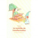 Le Controle De Transformation - Nadja