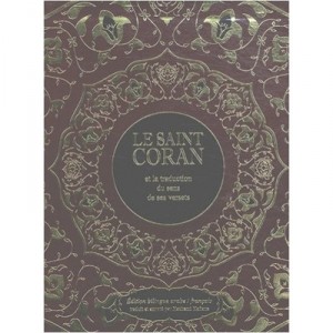 Le Saint Coran Et La Traduction Du Sens De Ses Versets - Collectif