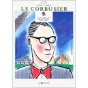 Corbu Comme Le Corbusier - Francine Bouchet