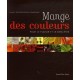 Mange Des Couleurs Pour Le Plaisir Et Le Bien-etre - Collectif