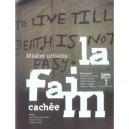Misere Urbaine : La Faim Cachee - Collectif