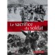 Le Sacrifice Du Soldat - Christian Benoit , Gilles Boetsch , Antoine Champeaux , Eric Deroo