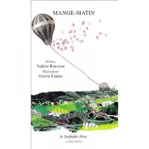Mange-matin - Valerie Rouzeau
